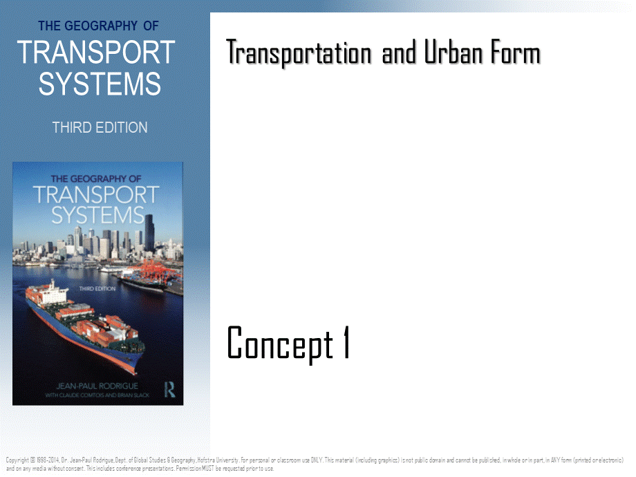 《thegeographyoftransport-systems》教学课件tgchapter6_concepts (1).pptx_第3页