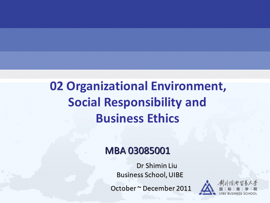 Organizational-Environment--Social-Responsibility-and-Business-Ethics优质PPT.ppt_第1页