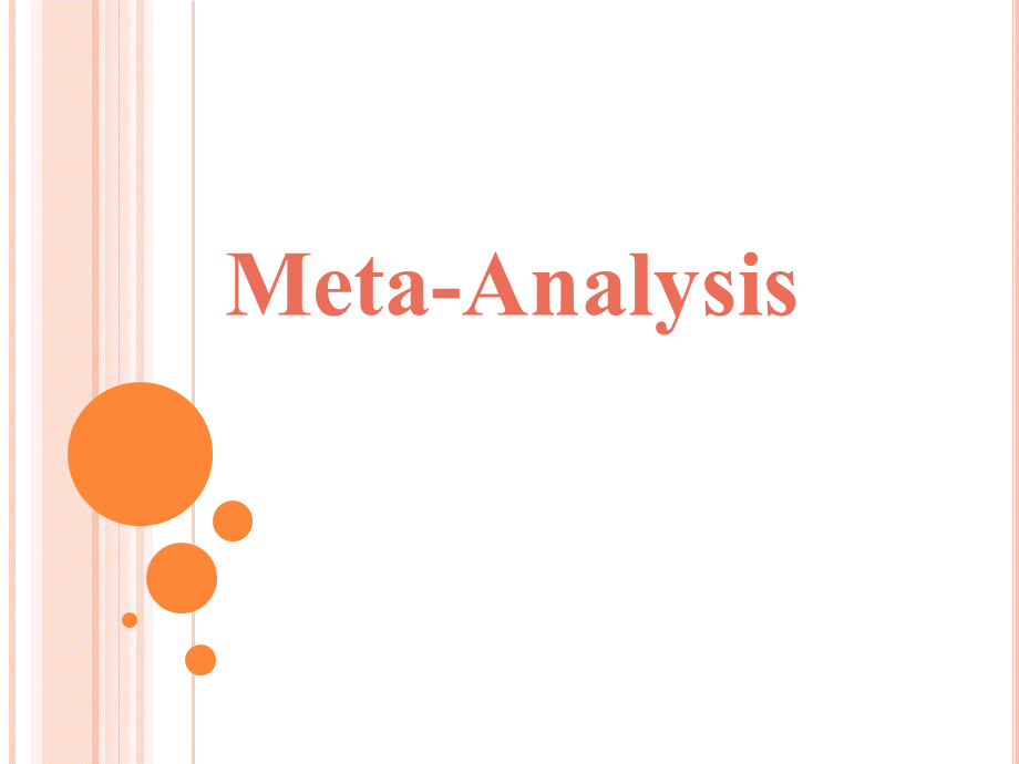 Meta 分析-PPT 很全的 (1).ppt_第1页