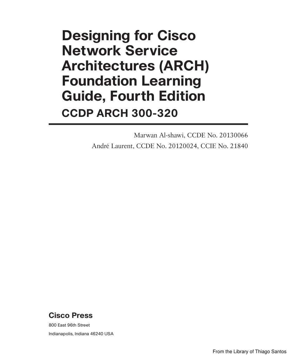 Designing for Cisco Network Service Architectures (ARCH) Foundation Learning Guide_ CCDP ARCH 300-320资料下载.pdf_第2页
