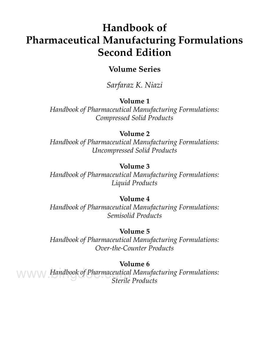 Sarfaraz K. Niazi - Handbook of Pharmaceutical Manufacturing Formulations Series, Second Edition, Volume 5_ Over-the-Counter Products (2009).pdf_第3页