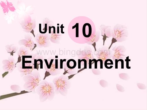 中职英语下册-Unit10-Environment-(1).ppt