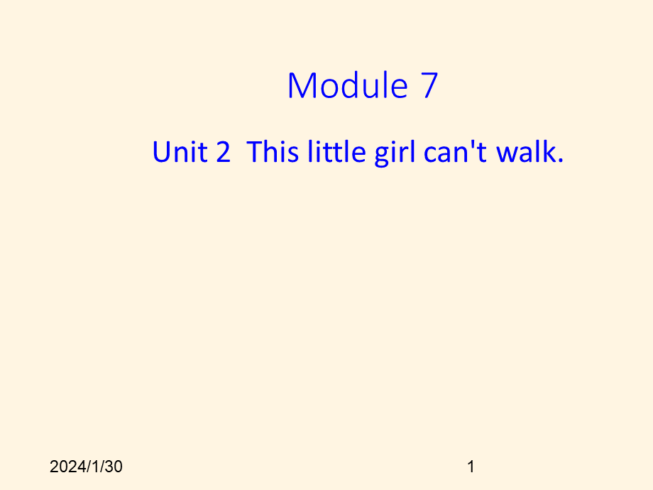 最新外研版五年级上册英语精品教案：M7-Unit2-This-little-girl-can't-walk.(2).ppt