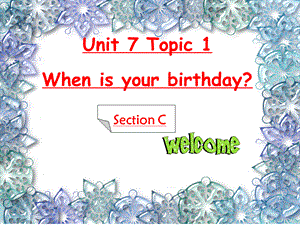 仁爱版英语七年级下：Unit7-Topic-1-Section-C课件.ppt