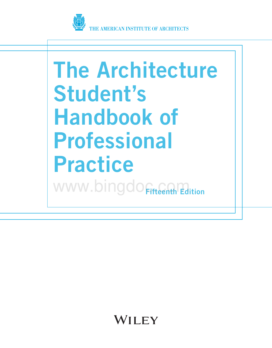 The Architecture Student s Handbook Of Professional Practice 15th Edition.pdf_第1页